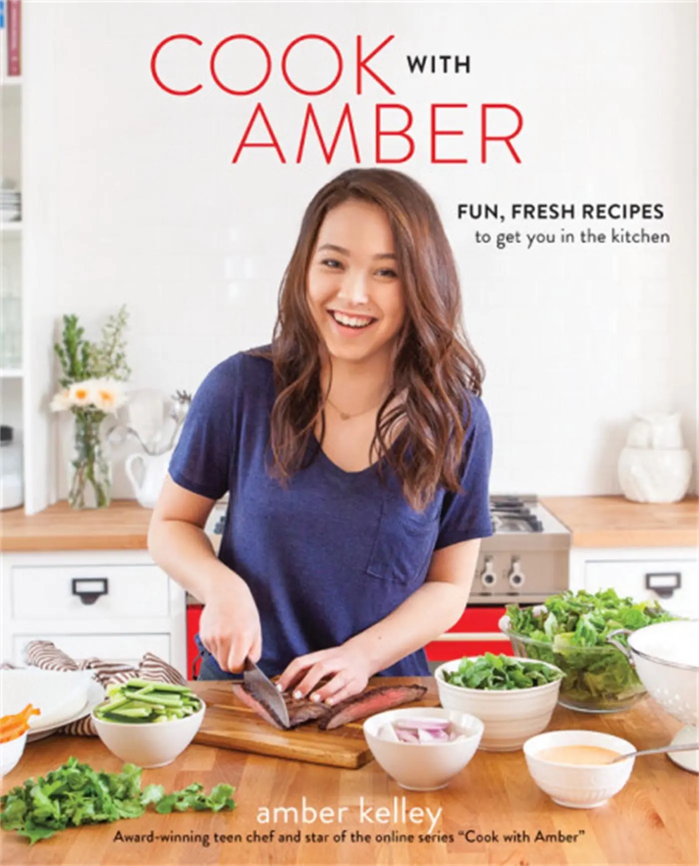Cover: 9780762463879 | Cook with Amber | Fun, Fresh Recipes to Get You in the Kitchen | Buch