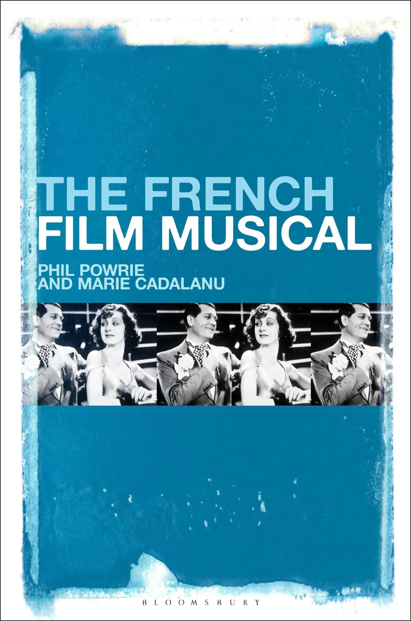 Cover: 9781501373879 | The French Film Musical | Phil Powrie (u. a.) | Taschenbuch | Englisch
