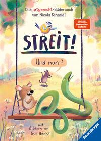 Cover: 9783473463879 | Streit! Und nun? Das artgerecht-Bilderbuch von Nicola Schmidt | Buch