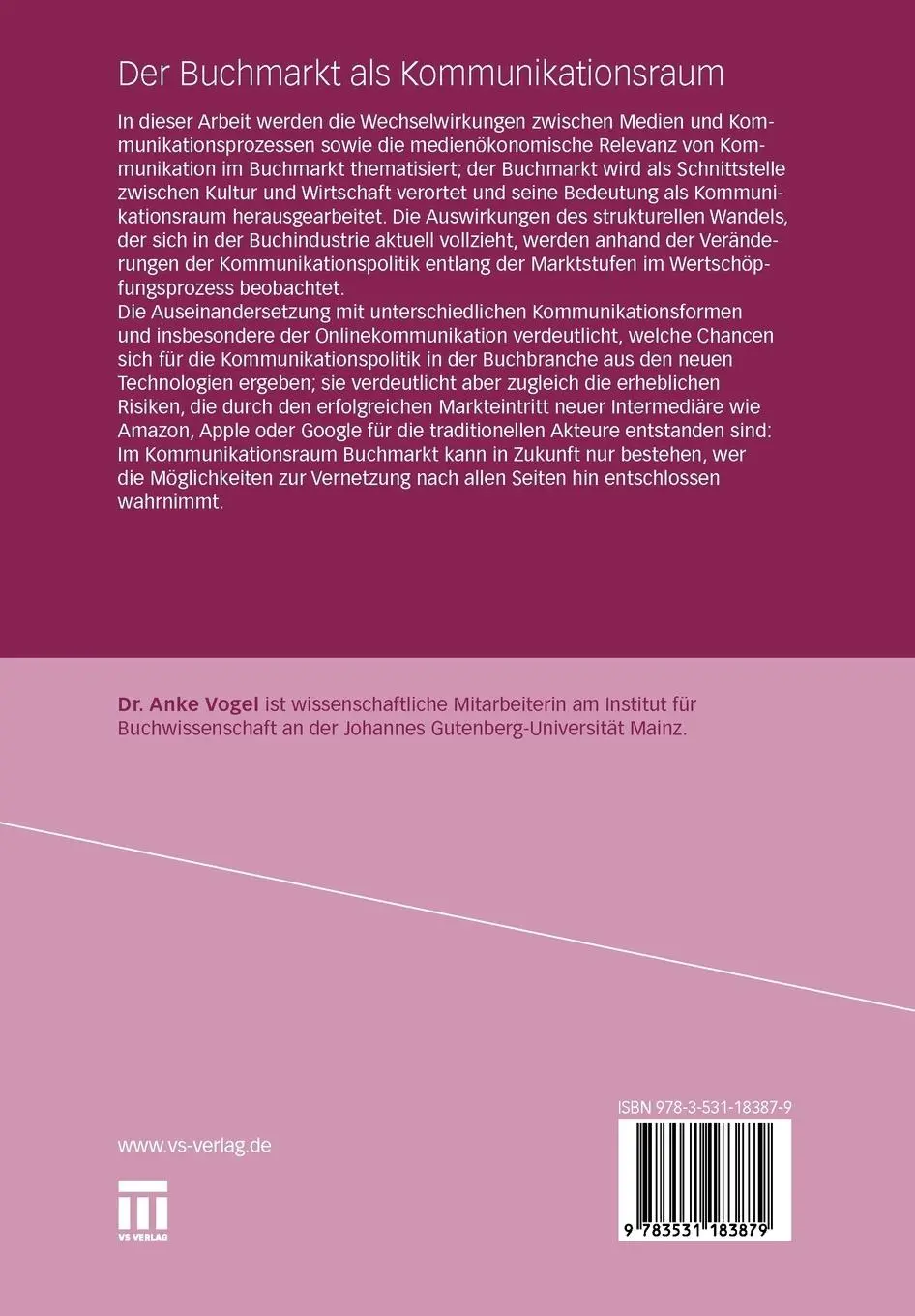 Rückseite: 9783531183879 | Der Buchmarkt als Kommunikationsraum | Anke Vogel | Taschenbuch | viii