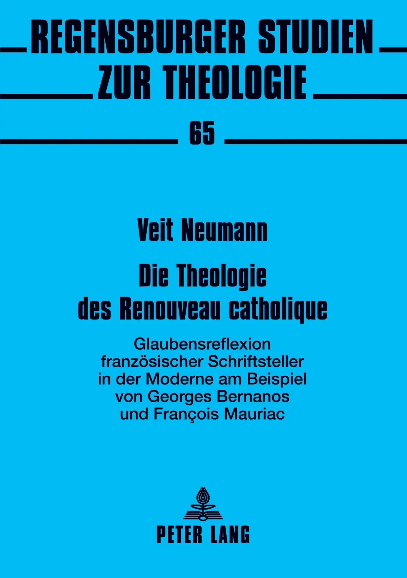 Cover: 9783631553879 | Die Theologie des Renouveau catholique | Veit Konrad André Neumann