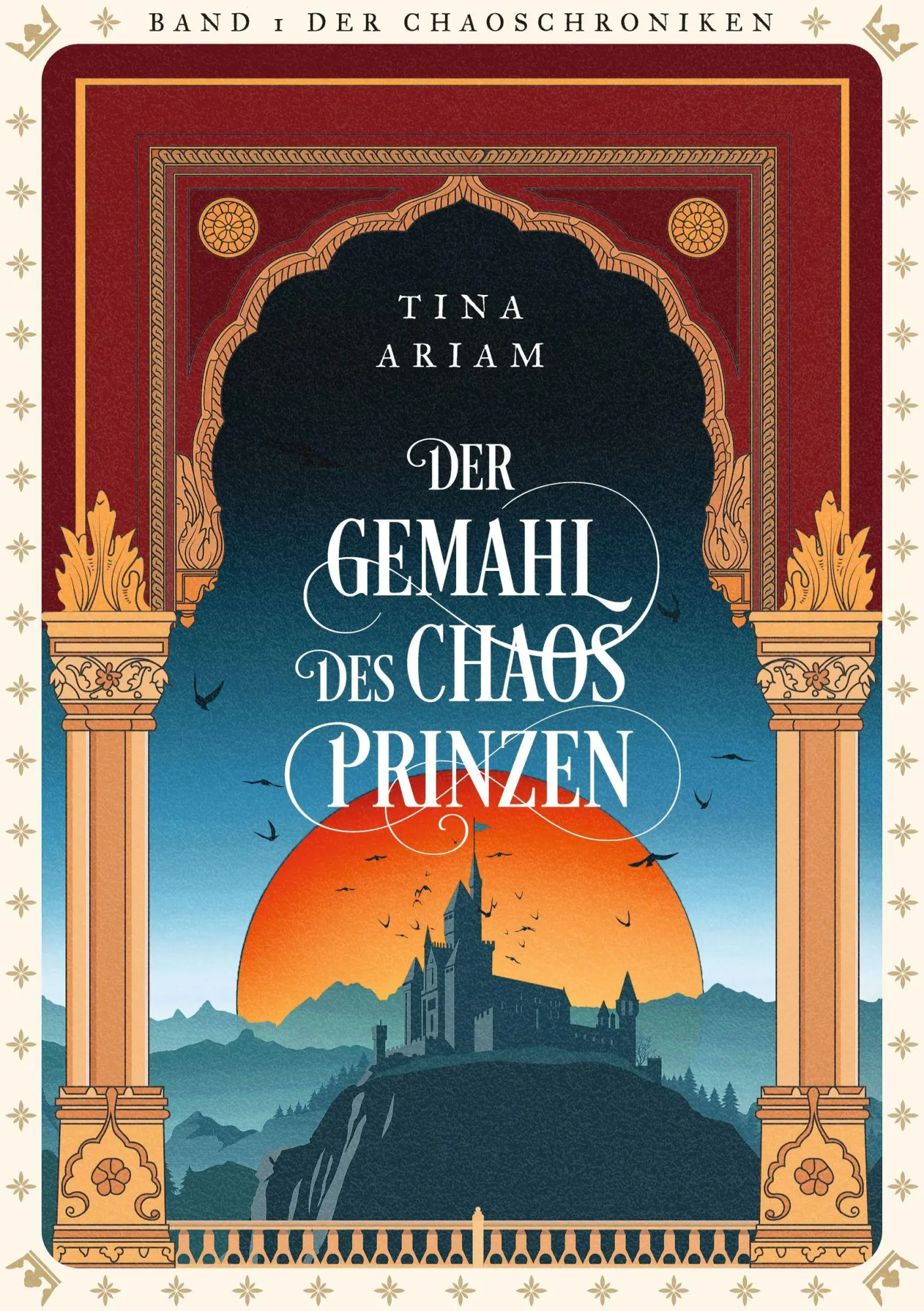 Cover: 9783819443879 | Der Gemahl des Chaosprinzen | Chaoschroniken 01 | Tina Ariam | Buch