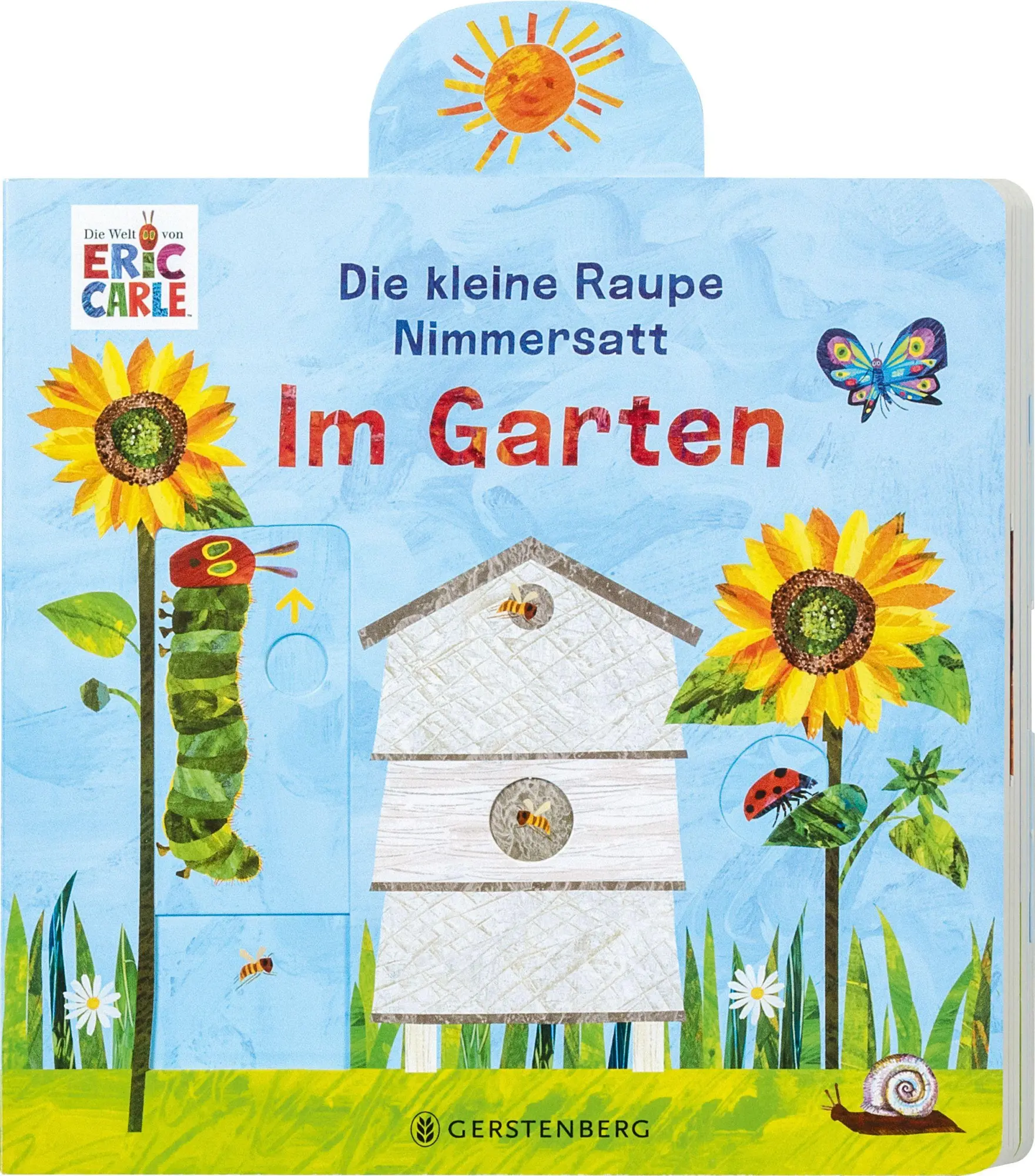 Cover: 9783836963879 | Die kleine Raupe Nimmersatt - Im Garten | Carle | Buch | 10 S. | 2026