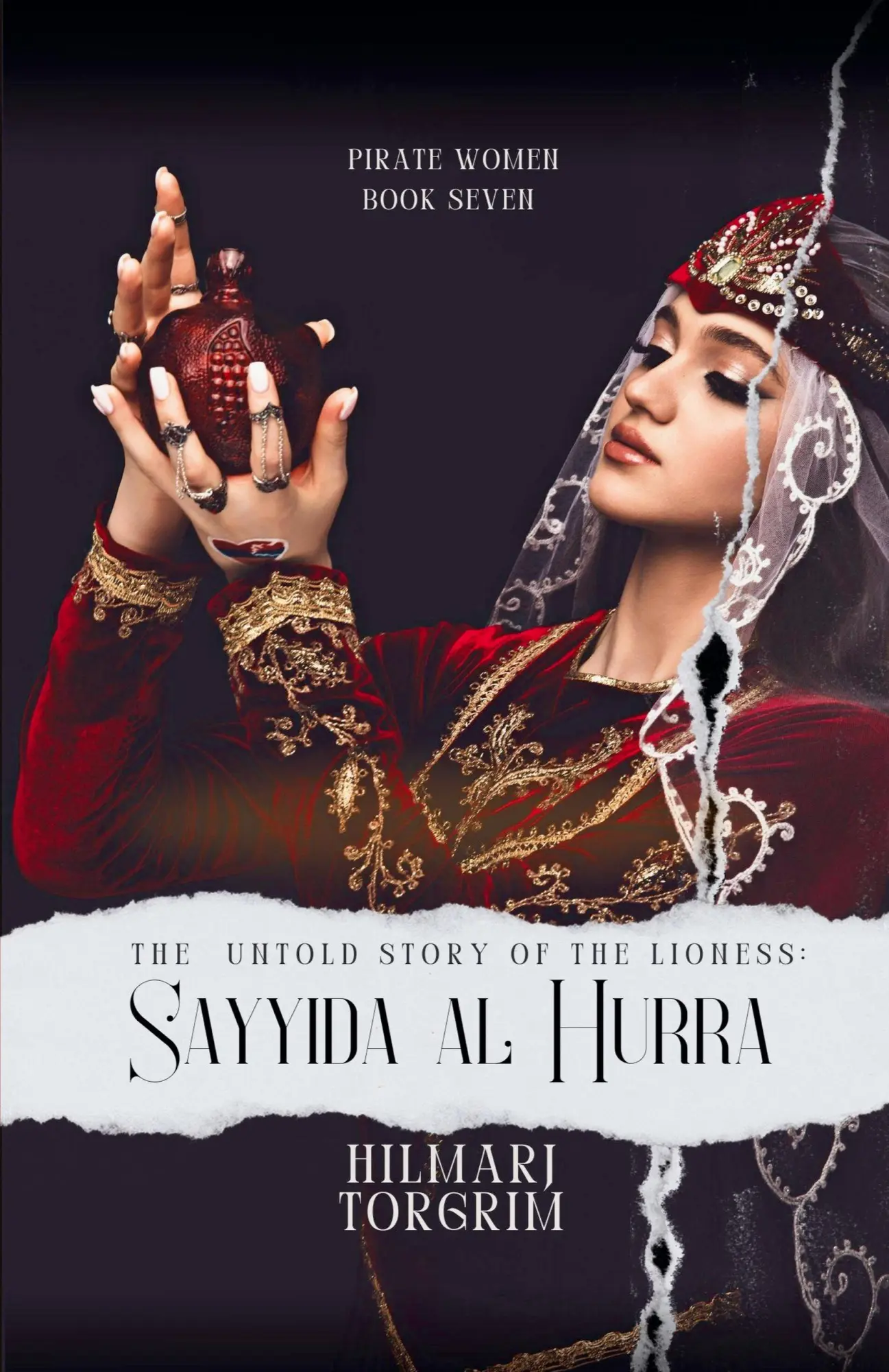Cover: 9798227123879 | The Untold Story of The Lioness | Sayyida Al Hurra | Hilmarj Torgrim