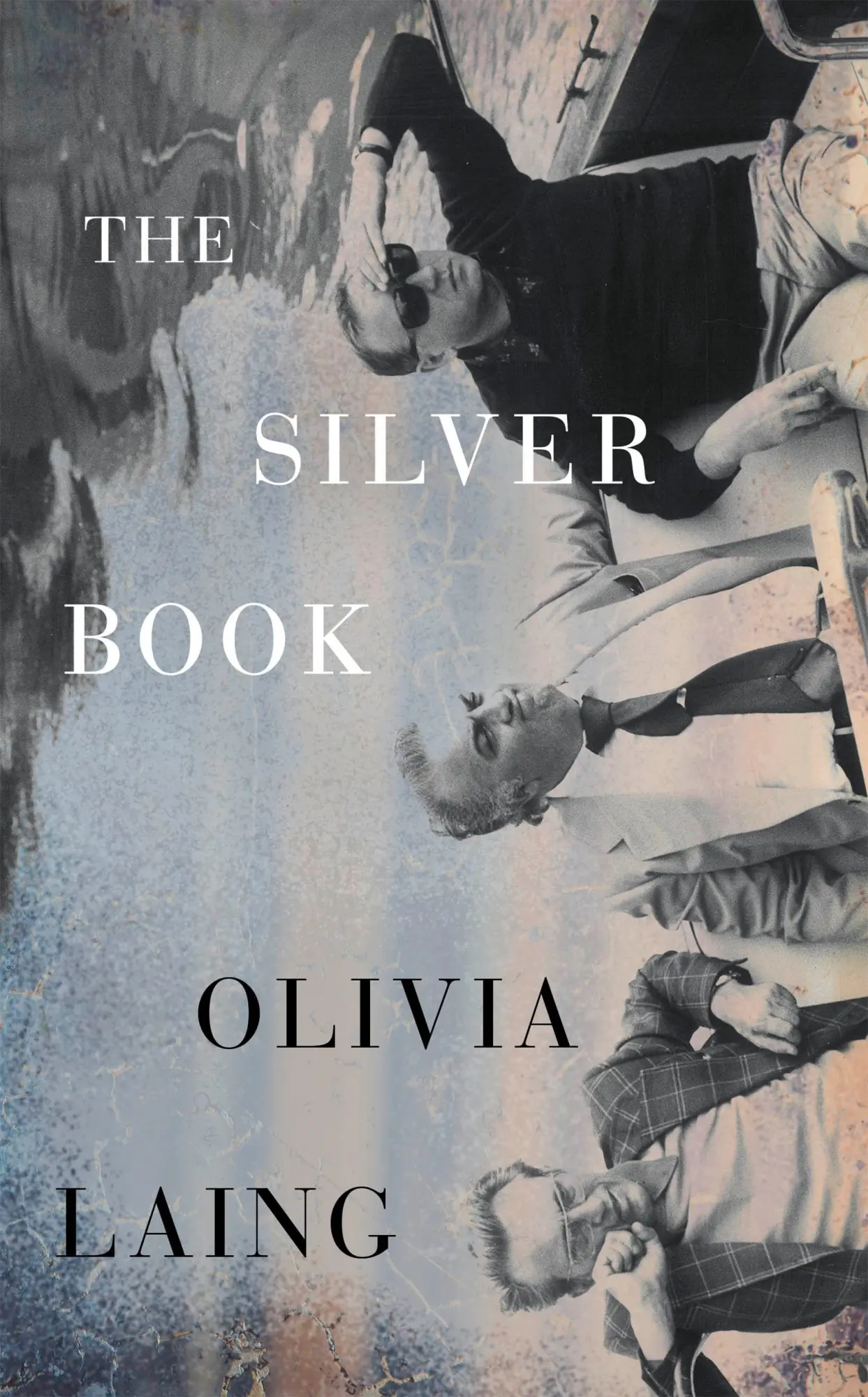 Cover: 9780241783979 | The Silver Book | Olivia Laing | Taschenbuch | 250 S. | Englisch