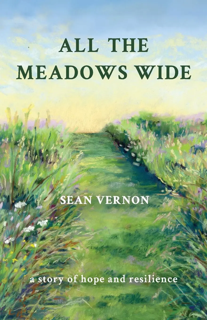 Cover: 9780998313979 | ALL THE MEADOWS WIDE | Sean Vernon | Taschenbuch | Englisch | 2025