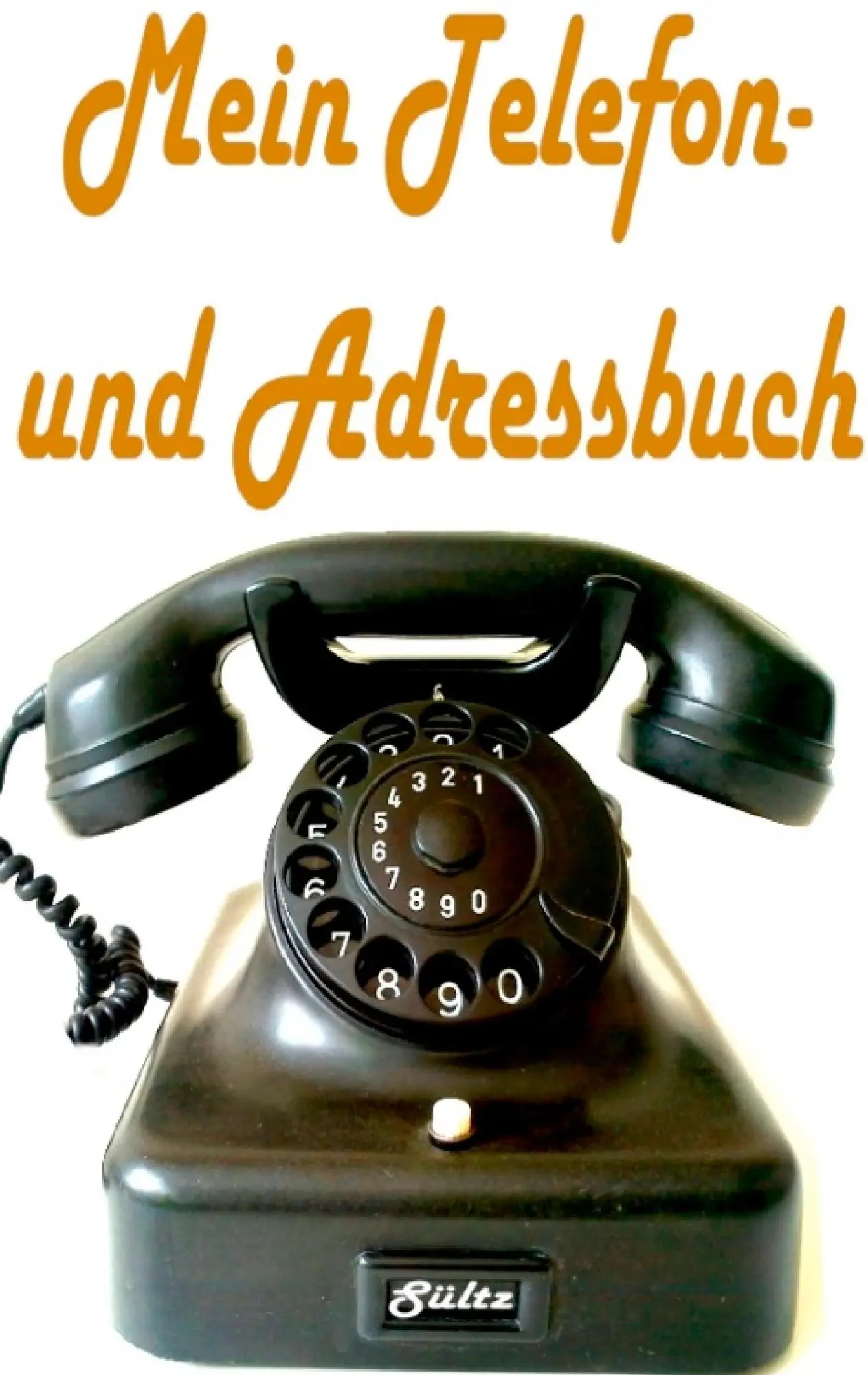 Cover: 9783739243979 | Mein Telefon- und Adressbuch | Renate Sültz (u. a.) | Taschenbuch