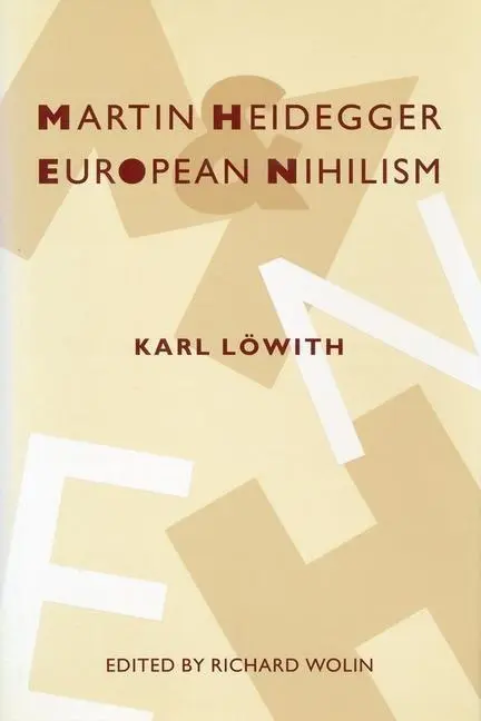 Cover: 9780231084079 | Lowith, K: Martin Heidegger and European Nihilism | Karl Lowith | Buch