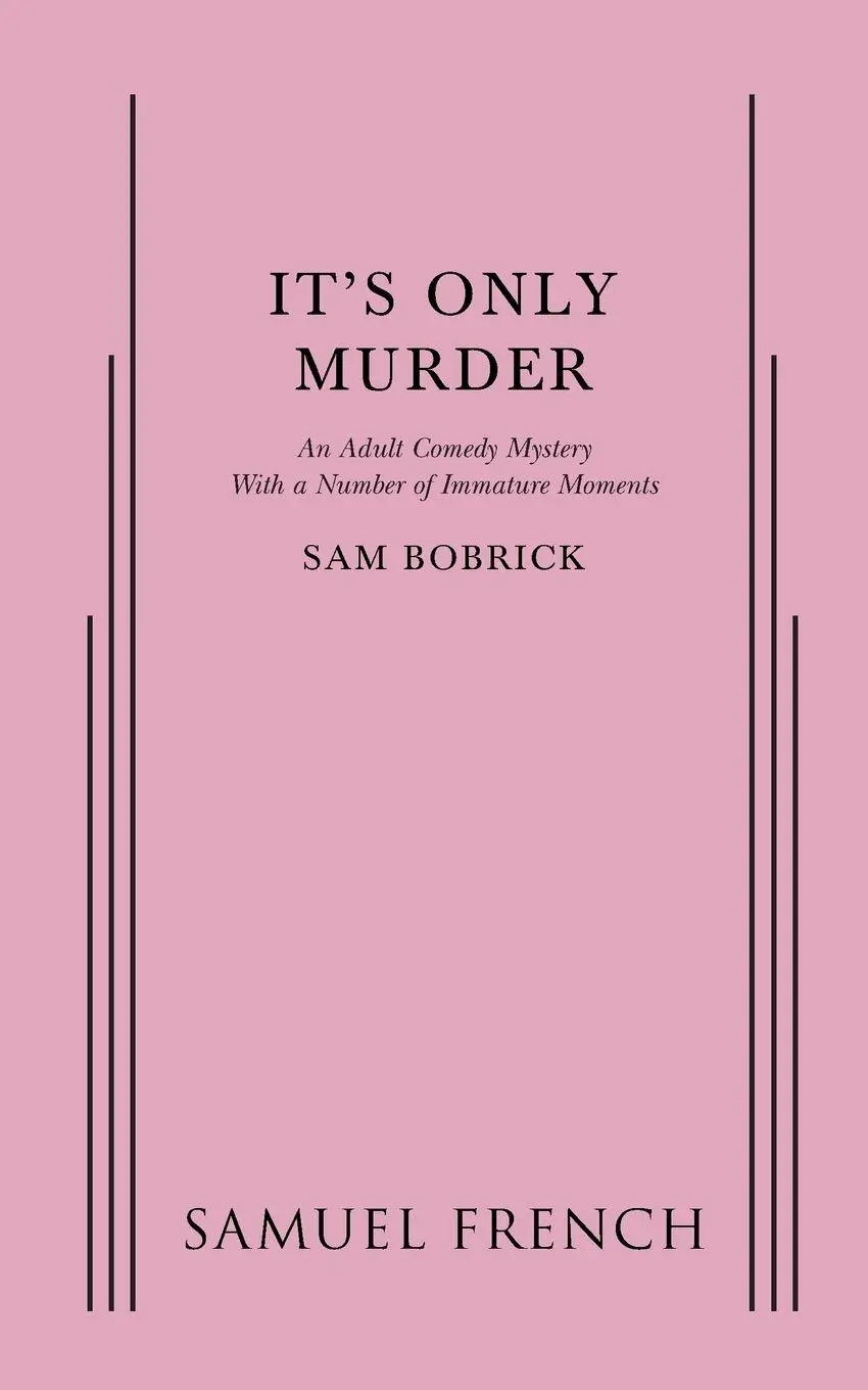 Cover: 9780573704079 | It's Only Murder | Sam Bobrick | Taschenbuch | Englisch | 2015