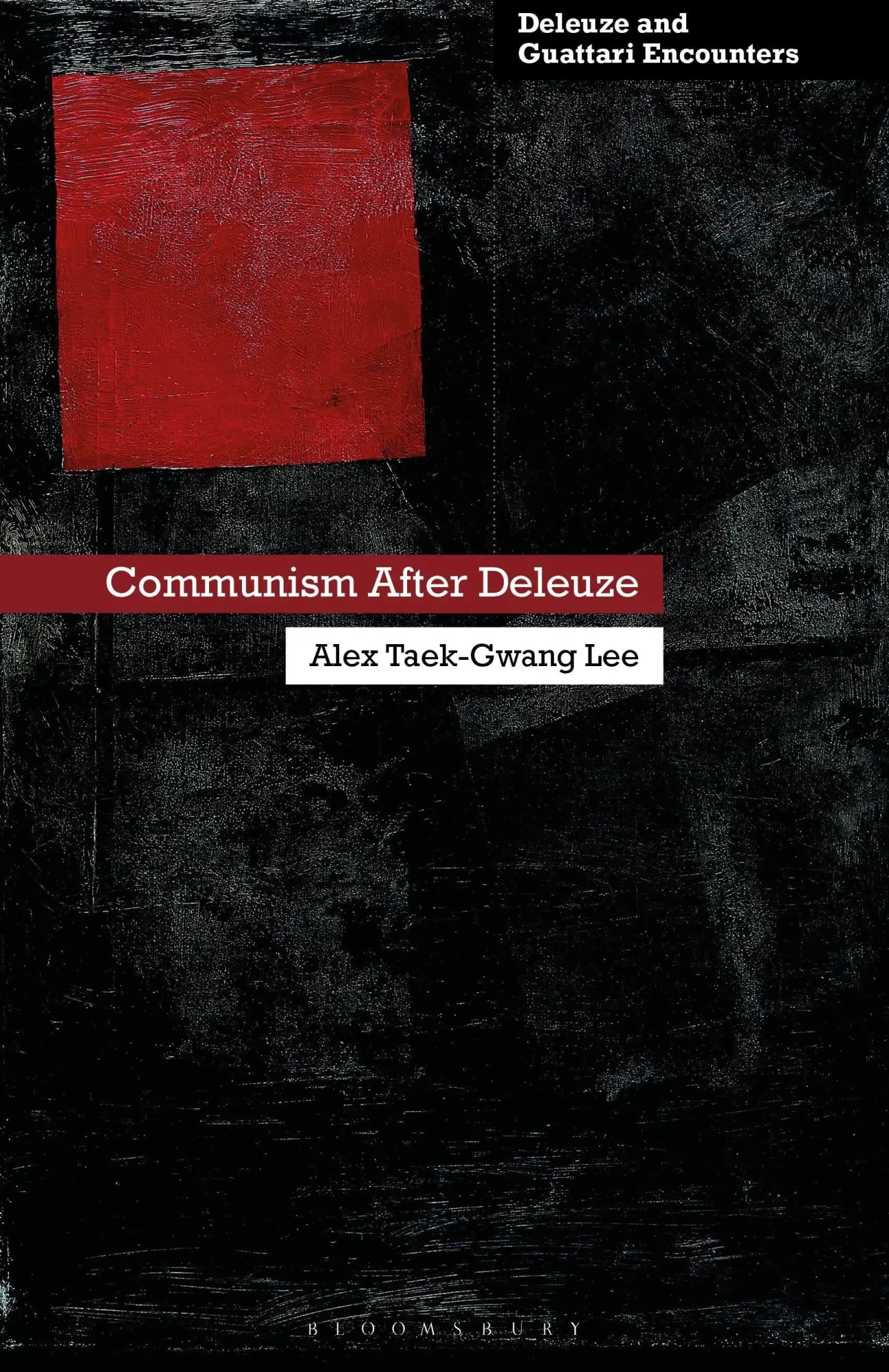 Cover: 9781350474079 | Communism After Deleuze | Alex Taek-Gwang Lee | Taschenbuch | Englisch