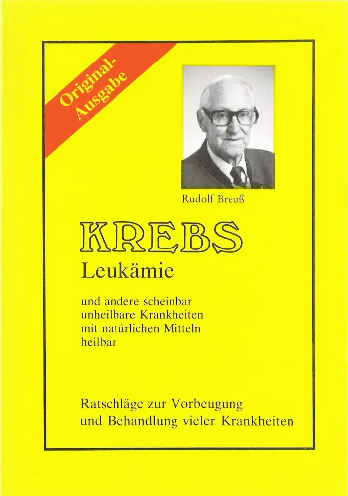 Cover: 9783000184079 | Krebs /Leukämie | Rudolf Breuß | Taschenbuch | 164 S. | Deutsch | 2001