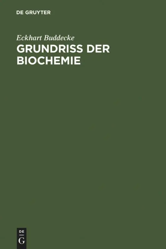 Cover: 9783110144079 | Grundriß der Biochemie | E. Buddecke | Buch | XXV | Deutsch | 1994