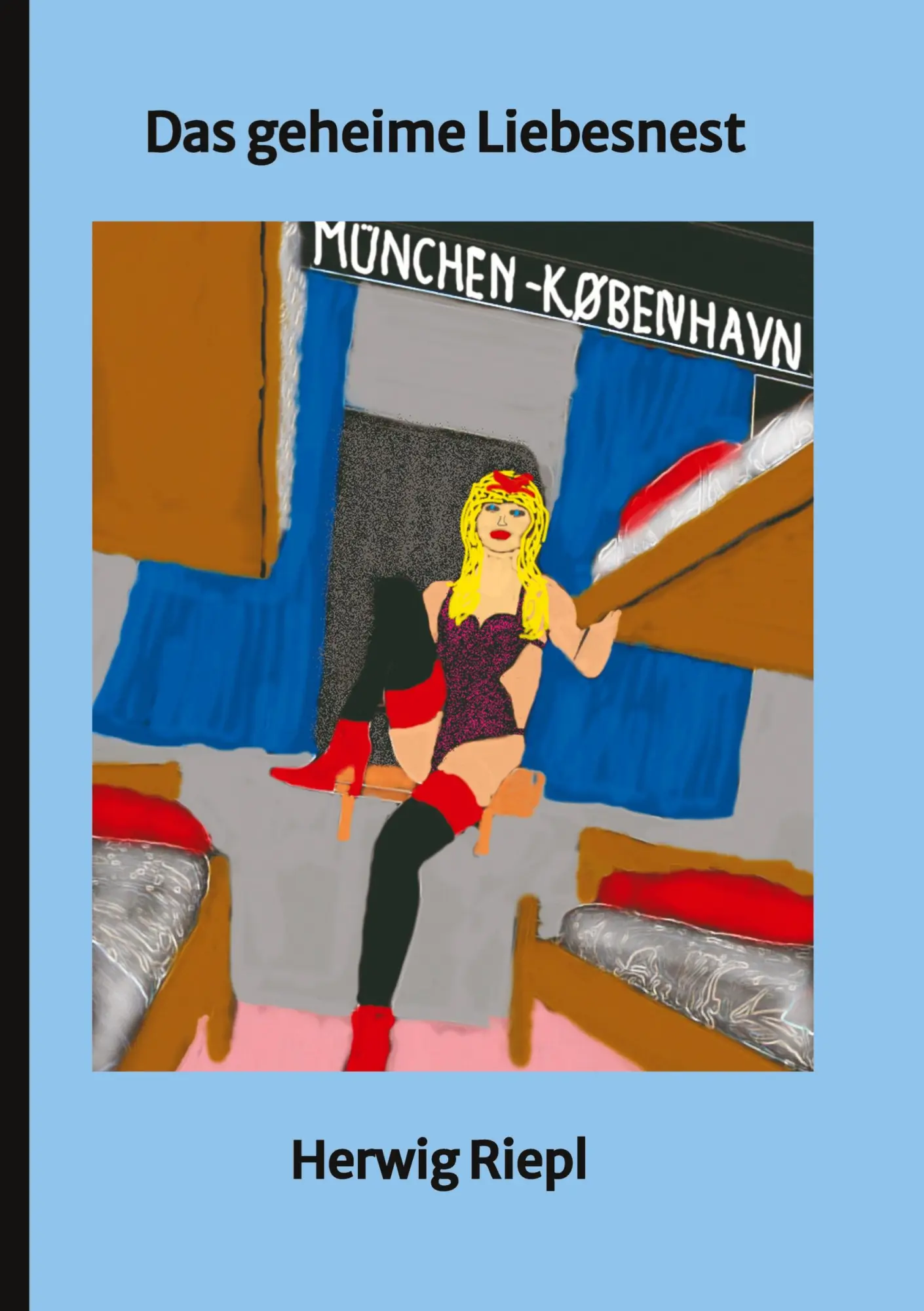 Cover: 9783384554079 | Das geheime Liebesnest | Krimiserie aus Fürstenfeldbruck | Riepl