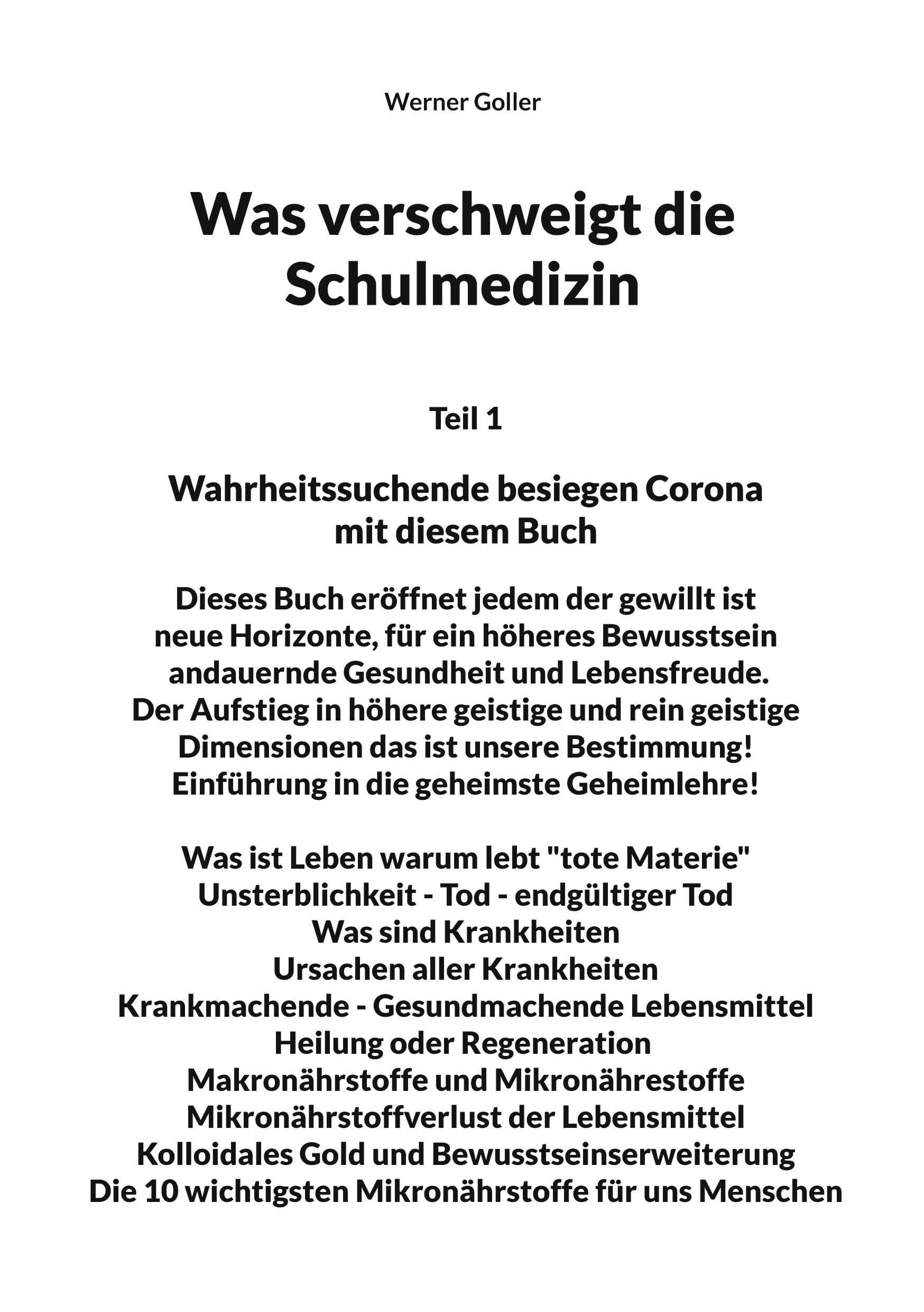 Cover: 9783755734079 | Was verschweigt die Schulmedizin | Werner Goller | Taschenbuch | 2021