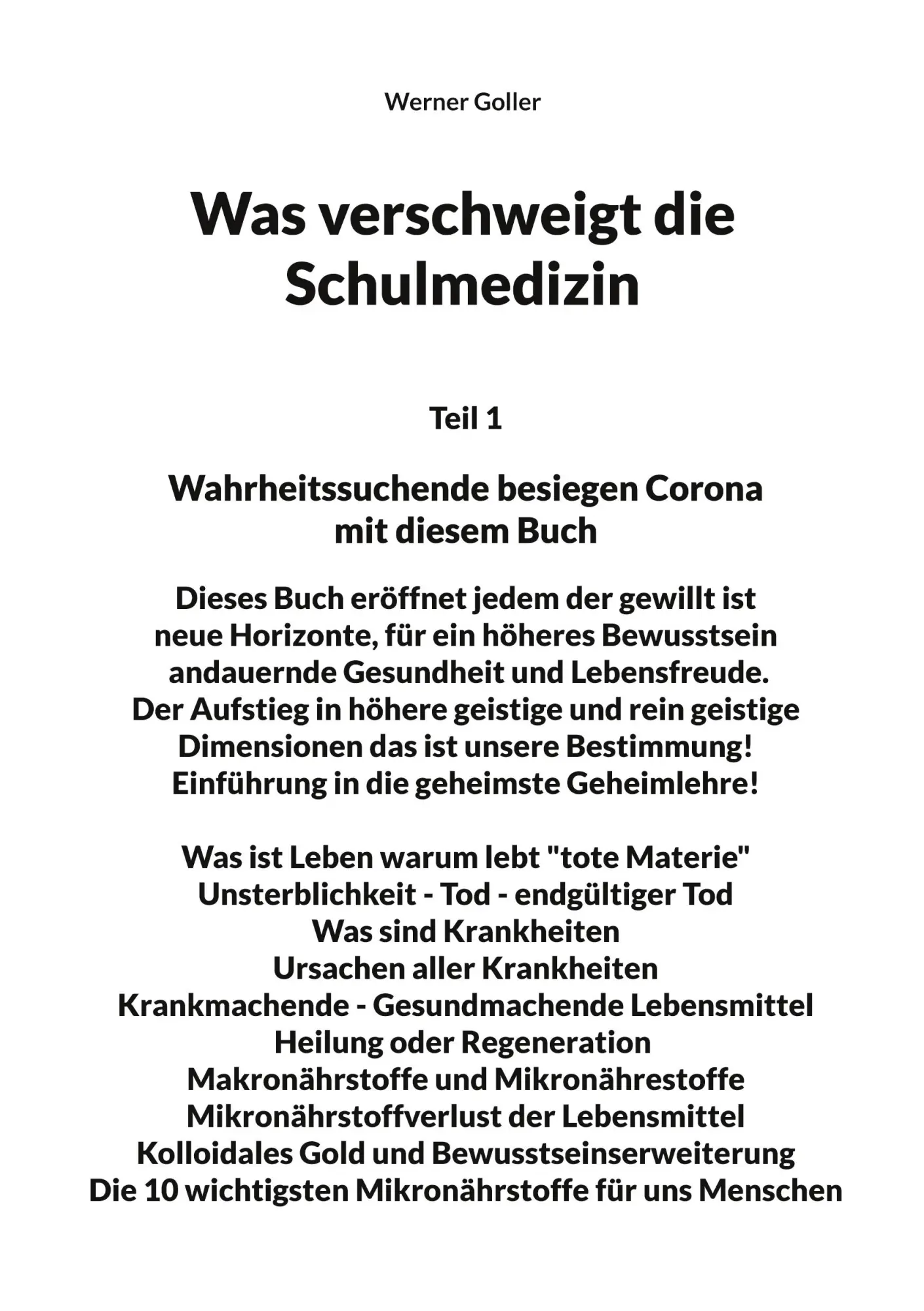 Cover: 9783755734079 | Was verschweigt die Schulmedizin | Werner Goller | Taschenbuch | 2021