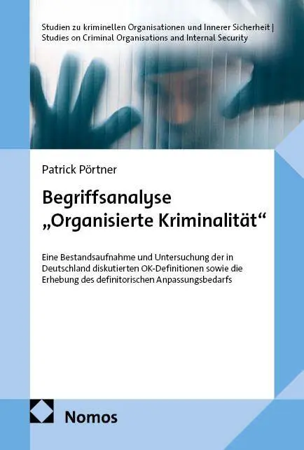 Cover: 9783756034079 | Begriffsanalyse "Organisierte Kriminalität" | Patrick Pörtner | Buch
