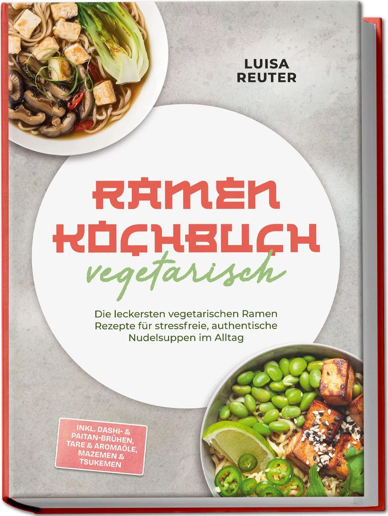 Cover: 9783757644079 | Ramen Kochbuch vegetarisch: Die leckersten vegetarischen Ramen...