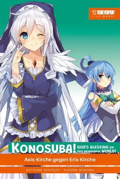 Cover: 9783759314079 | Konosuba! God's Blessing On This Wonderful World! Light Novel 08