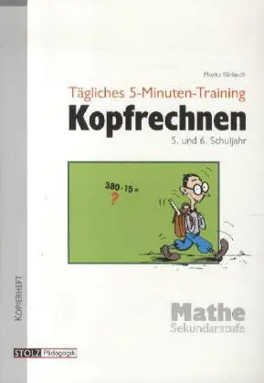 Cover: 9783897784079 | Tägliches 5-Minuten-Training Kopfrechnen, 5. und 6. Schuljahr | 32 S.