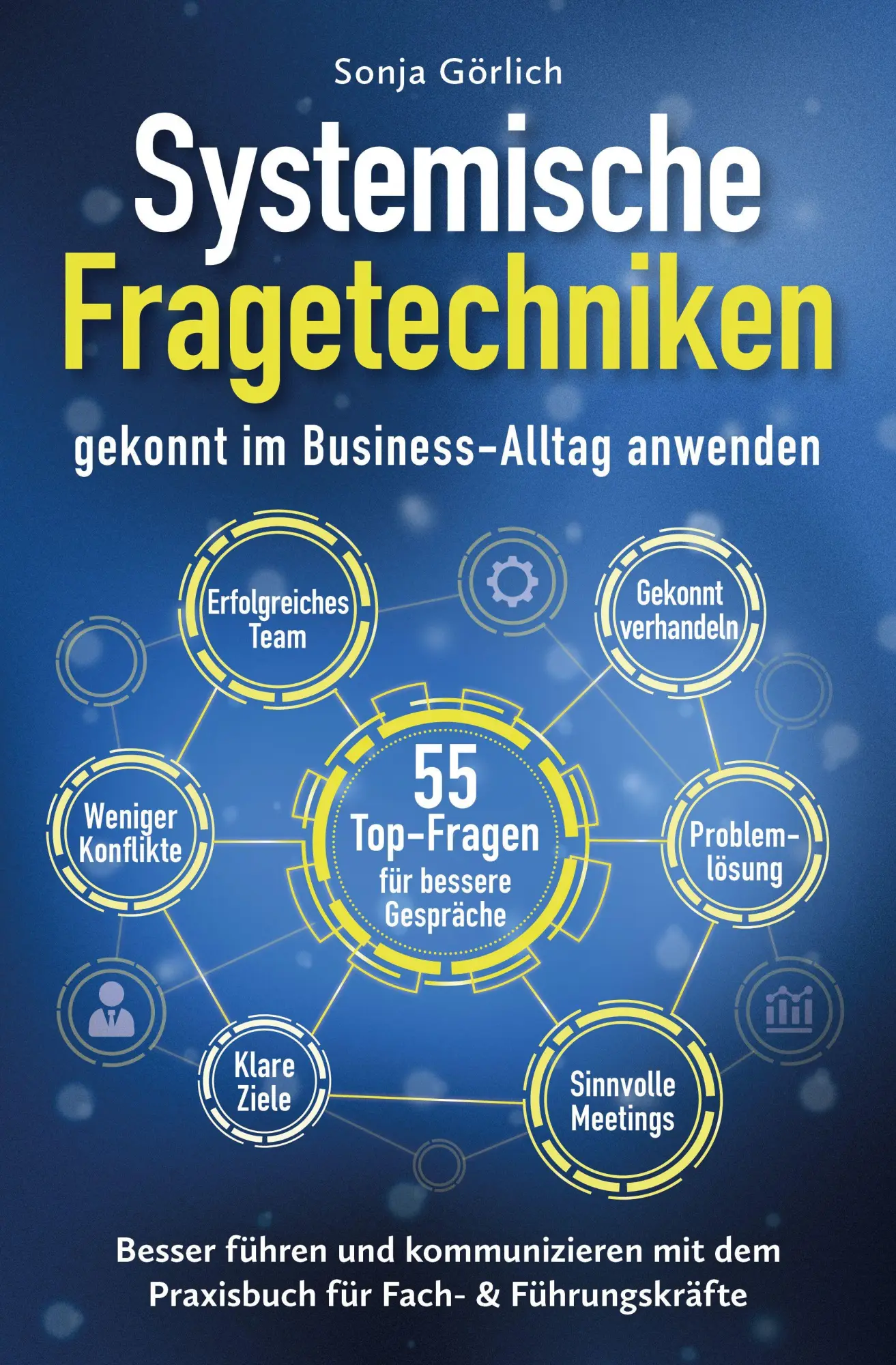 Cover: 9783911844079 | Systemische Fragetechniken gekonnt im Business-Alltag anwenden...