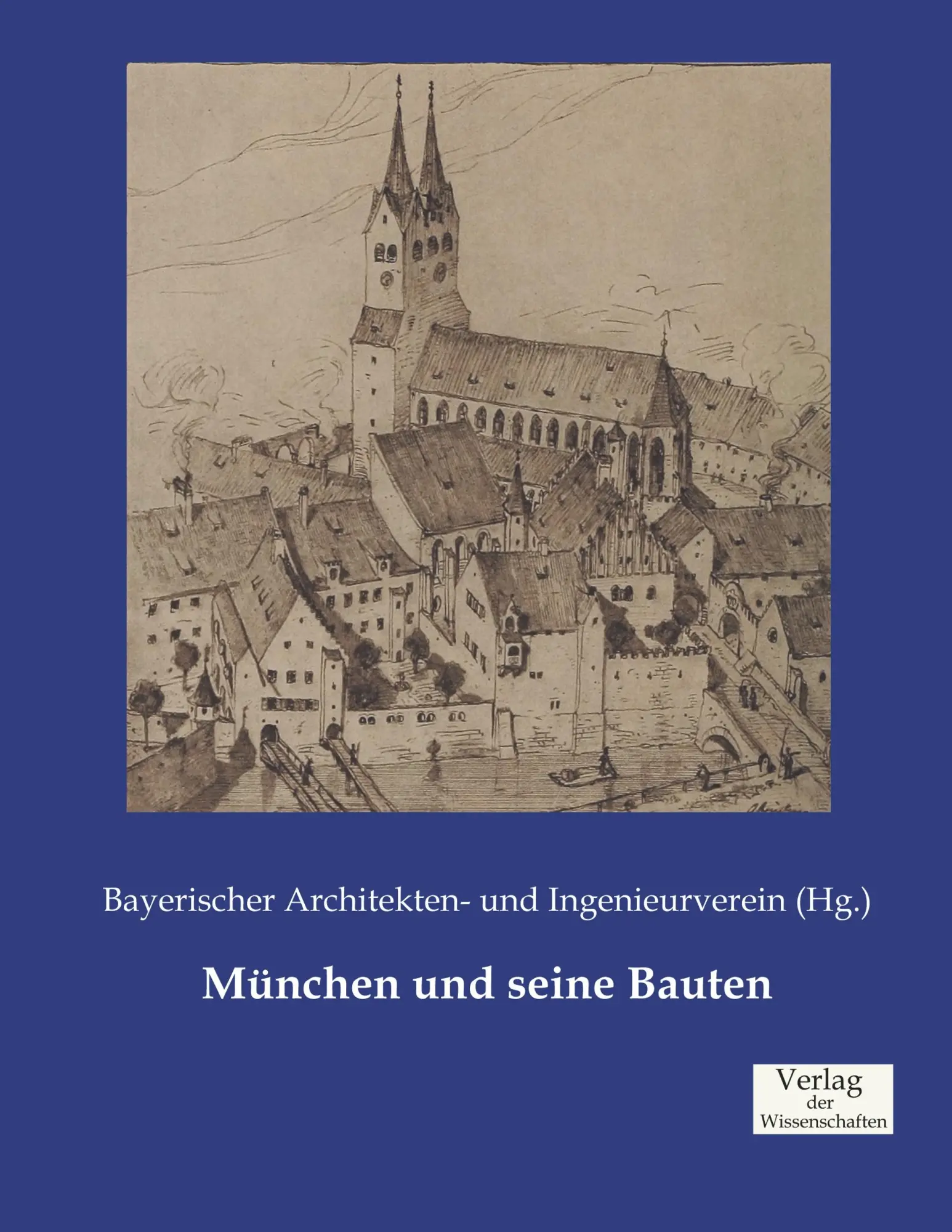Cover: 9783957004079 | München und seine Bauten | (Hg. | Taschenbuch | 836 S. | Deutsch