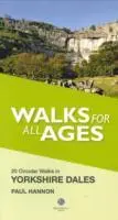 Cover: 9781909914179 | Walks for All Ages Yorkshire Dales | 20 Short Walks for All Ages