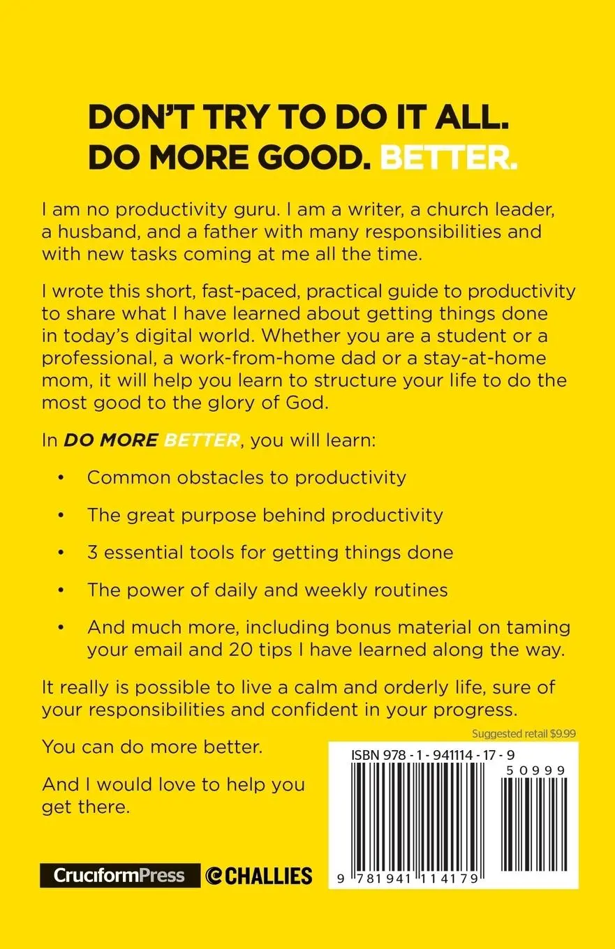 Rückseite: 9781941114179 | Do More Better | A Practical Guide to Productivity | Tim Challies