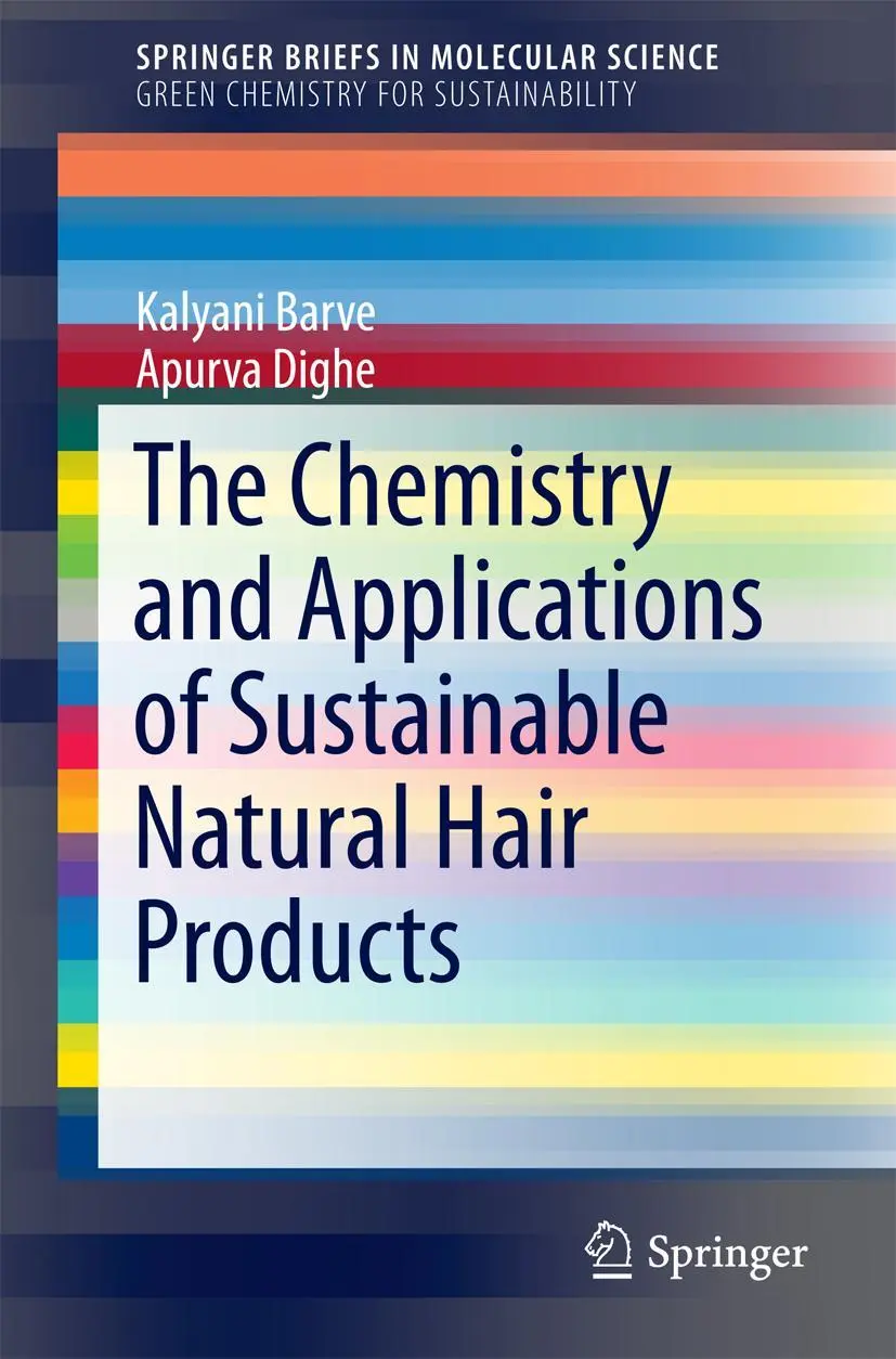 Cover: 9783319294179 | The Chemistry and Applications of Sustainable Natural Hair Products