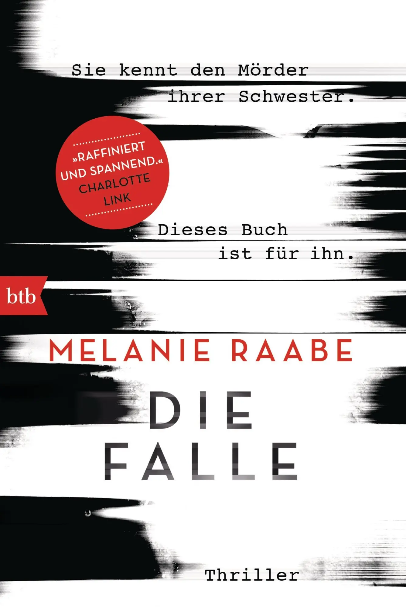 Cover: 9783442714179 | Die Falle | Melanie Raabe | Taschenbuch | 352 S. | Deutsch | 2016