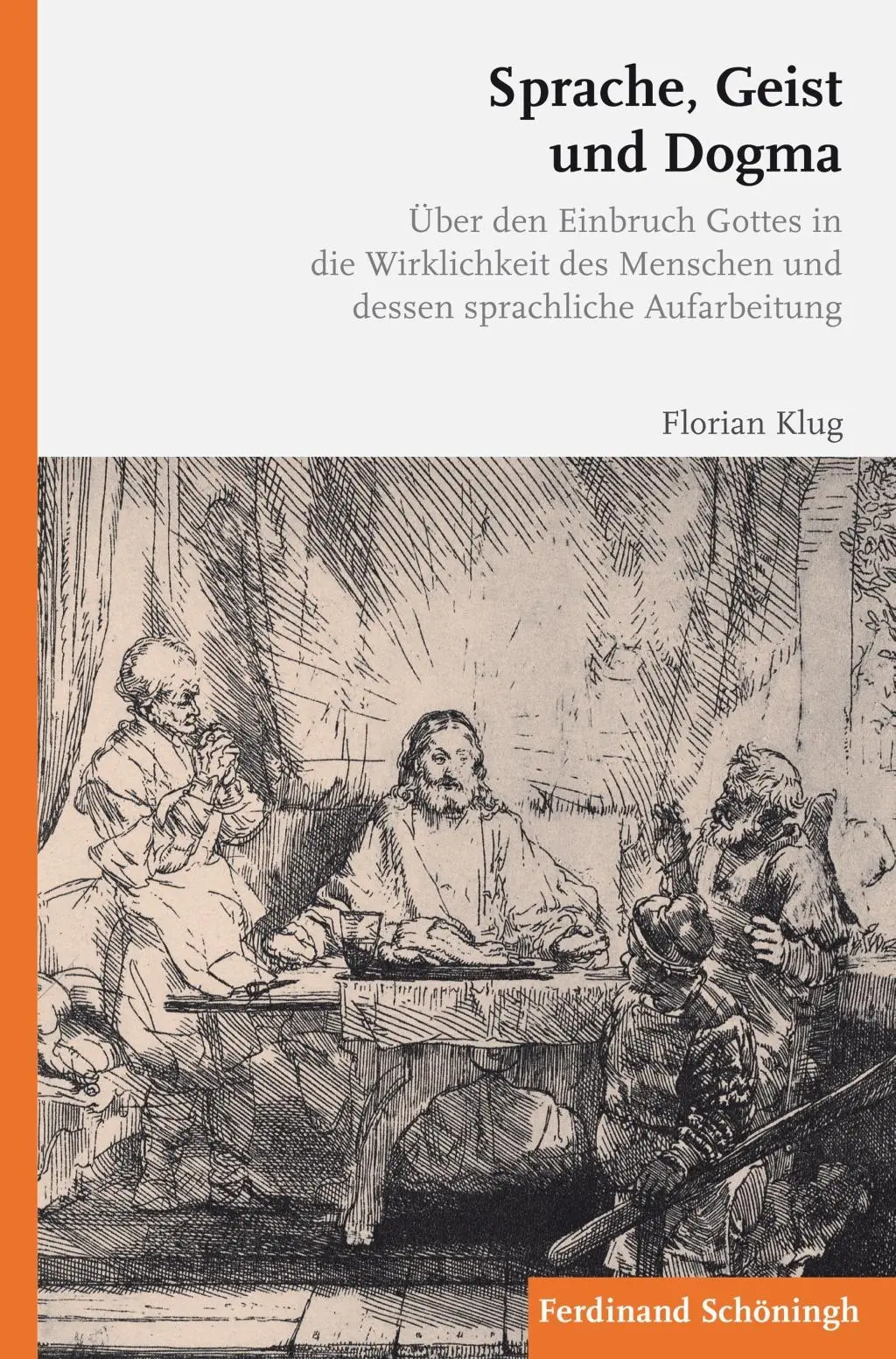 Cover: 9783506784179 | Sprache, Geist und Dogma | Florian Klug | Taschenbuch | 148 S. | 2016