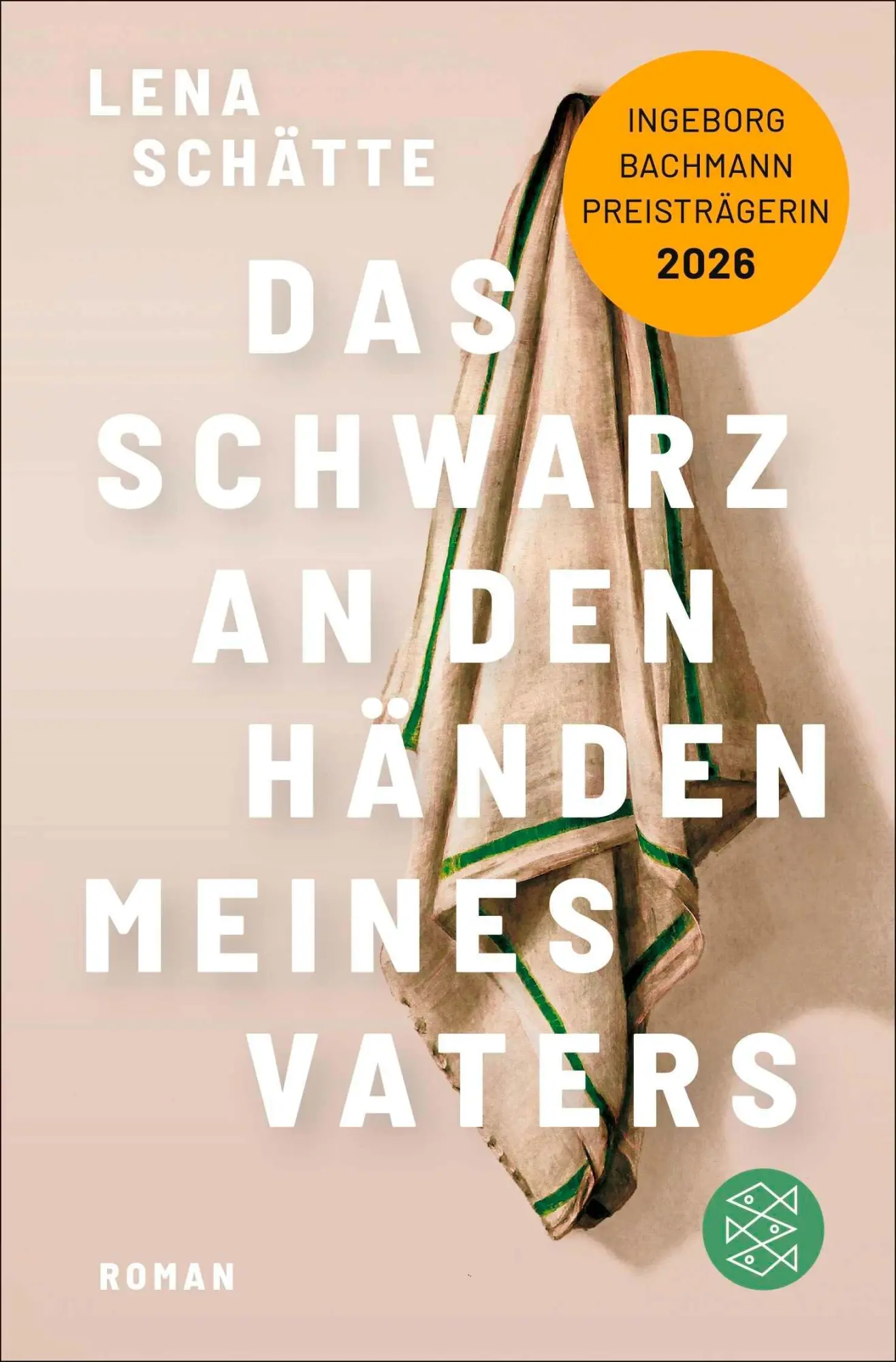 Cover: 9783596714179 | Das Schwarz an den Händen meines Vaters | Roman | Lena Schätte | Buch