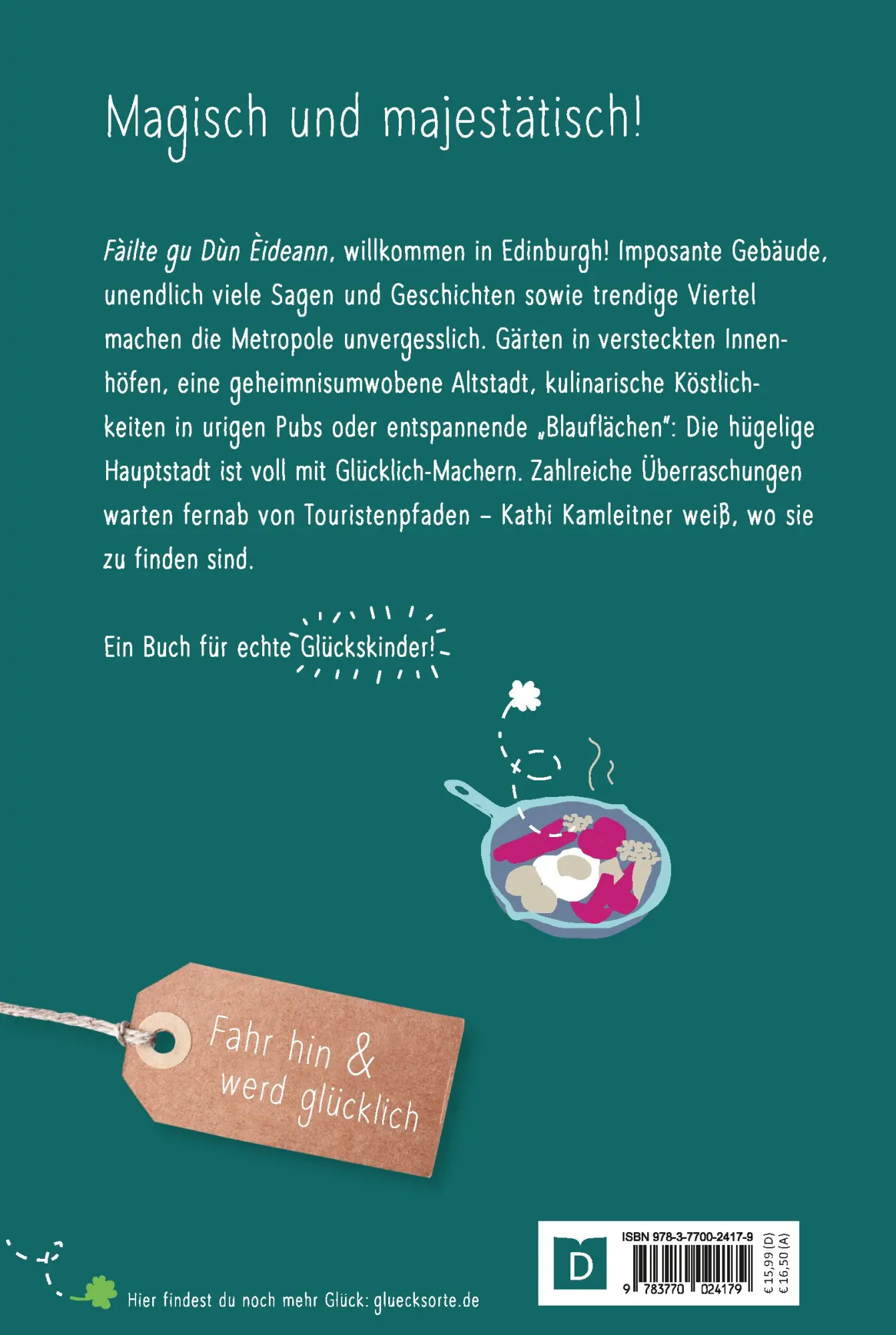 Rückseite: 9783770024179 | Glücksorte in Edinburgh | Fahr hin &amp; werd glücklich | Kathi Kamleitner