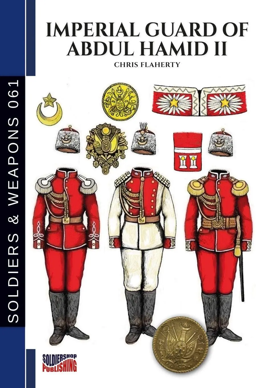 Cover: 9791255894179 | Imperial Guard of Abdul Hamid II | Chris Flaherty | Taschenbuch | 2026