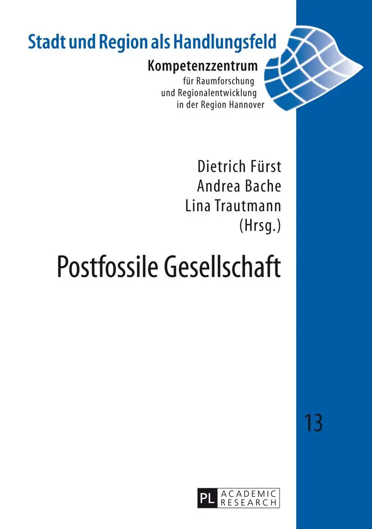 Cover: 9783631654279 | Postfossile Gesellschaft | Dietrich Fürst (u. a.) | Taschenbuch | 2014