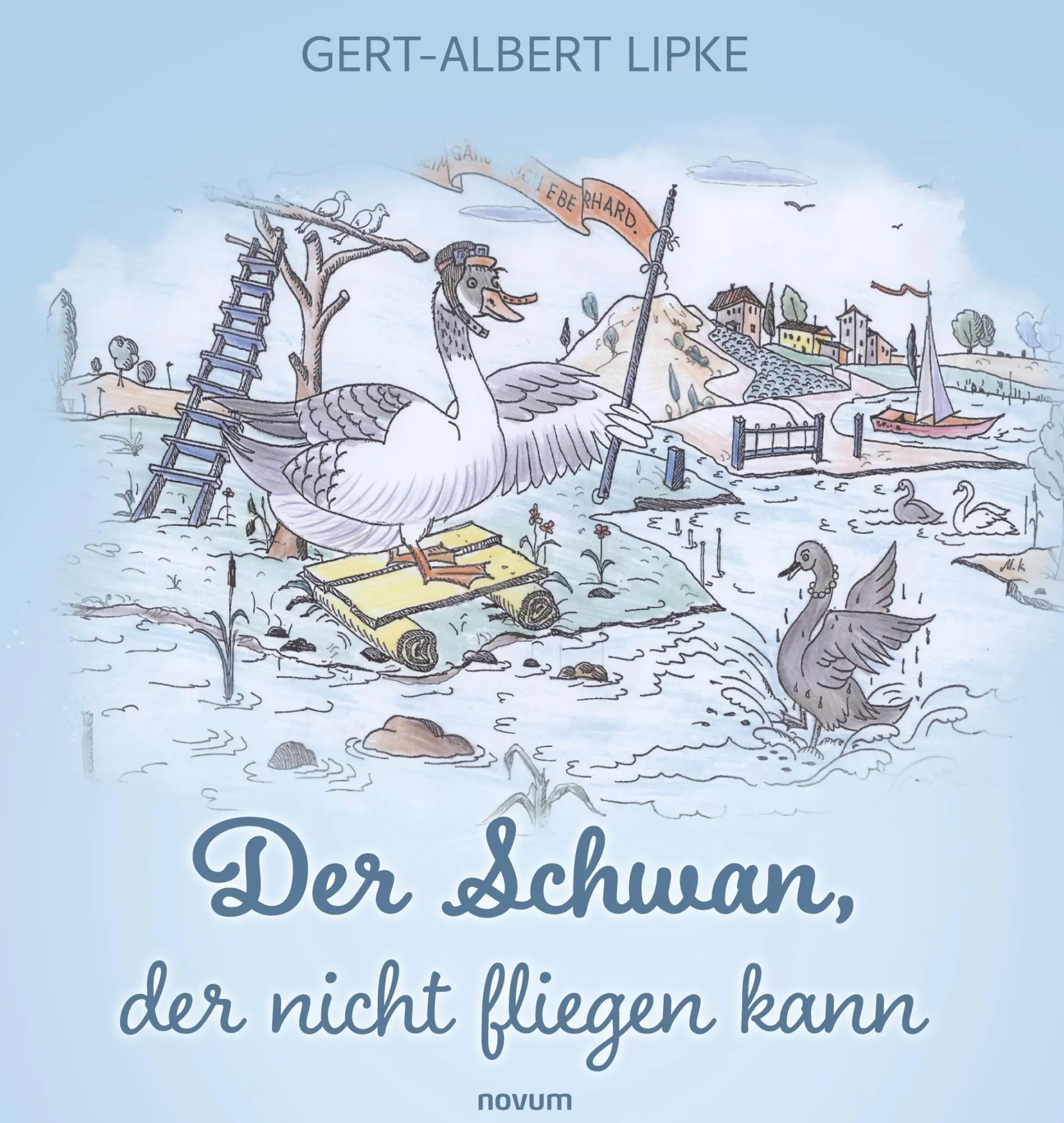 Cover: 9783711604279 | Der Schwan, der nicht fliegen kann | Gert-Albert Lipke | Buch | 40 S.