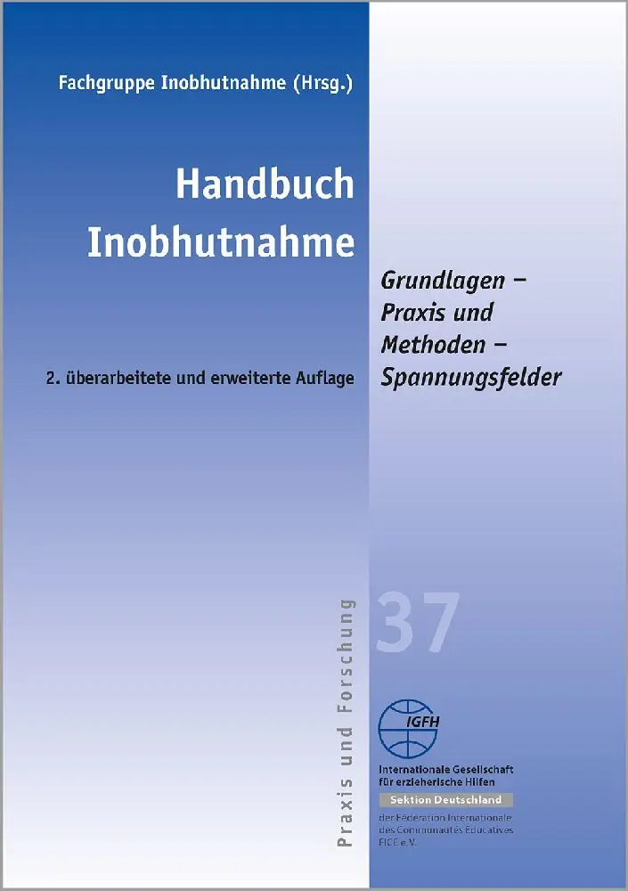Cover: 9783947704279 | Handbuch Inobhutnahme | Fachgruppe Inobhutnahme | Taschenbuch | 2023