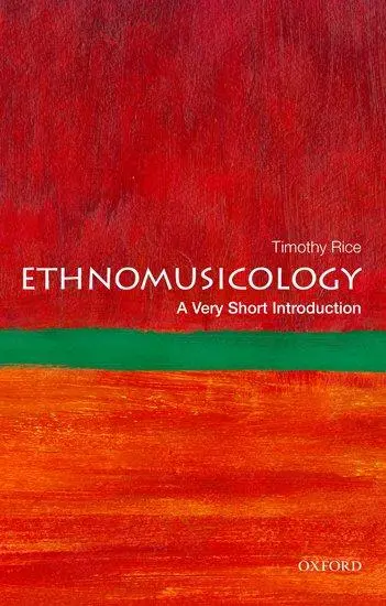 Cover: 9780199794379 | Ethnomusicology | A Very Short Introduction | Timothy Rice | Buch