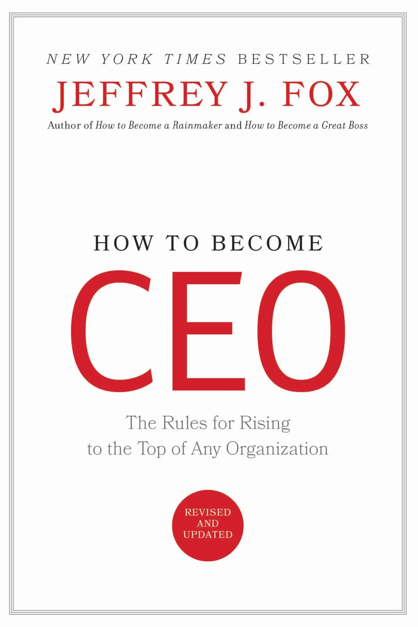 Cover: 9780786864379 | How to Become CEO | Jeffrey J Fox | Buch | Gebunden | Englisch | 1998