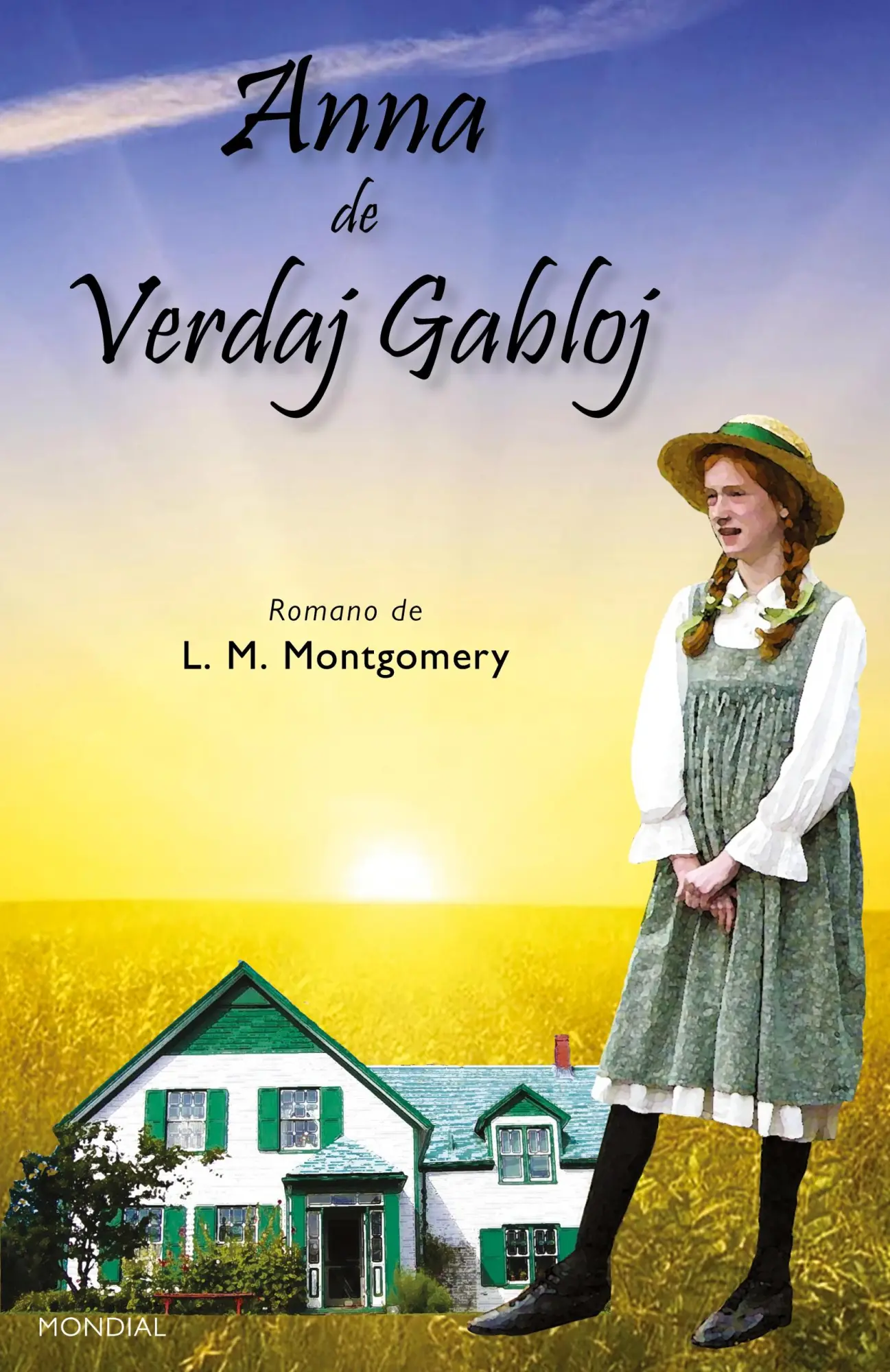 Cover: 9781595694379 | Anna de Verdaj Gabloj (Romantraduko al Esperanto) | Montgomery (u. a.)