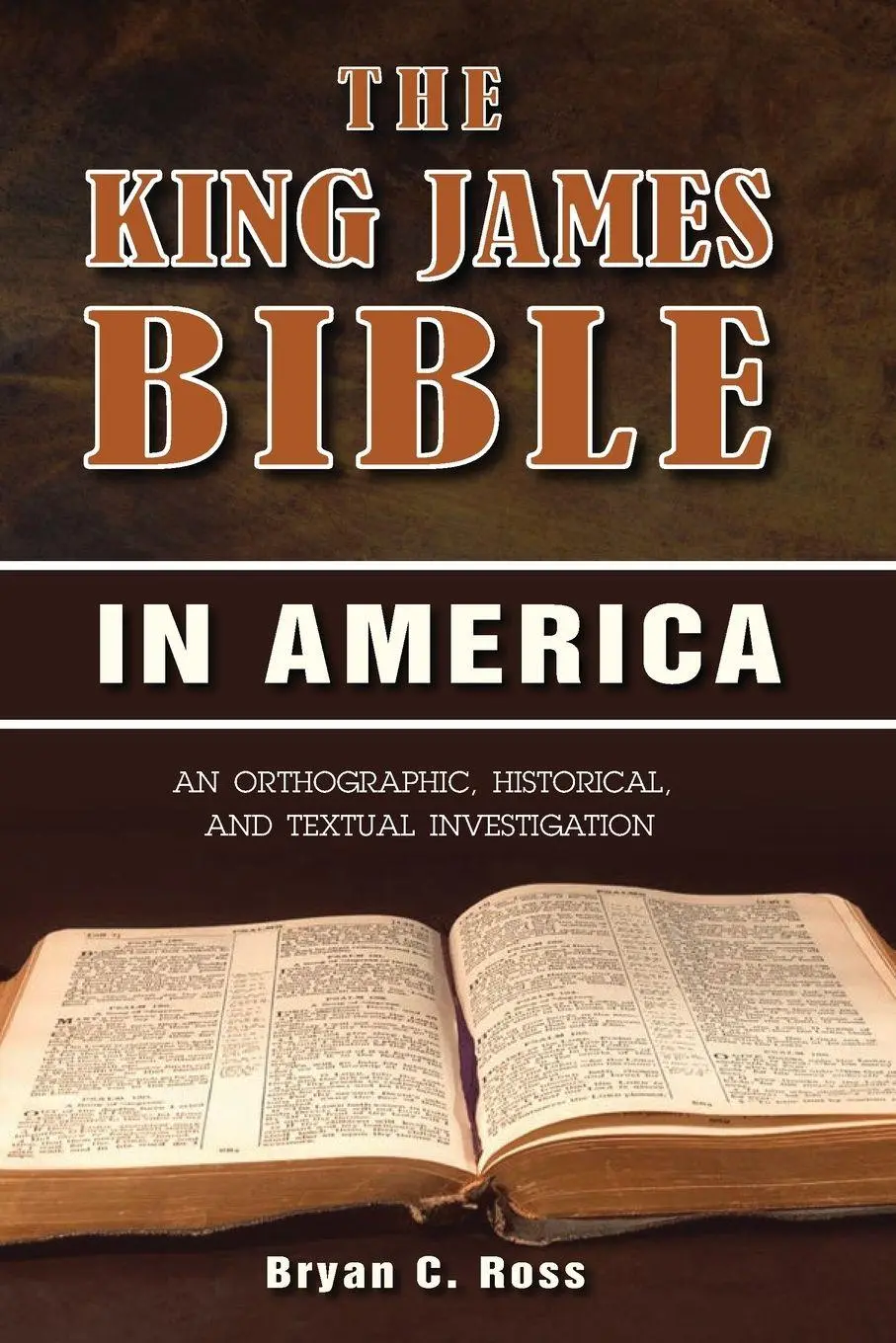 Cover: 9781945774379 | The King James Bible in America | Bryan C. Ross | Taschenbuch | 2019