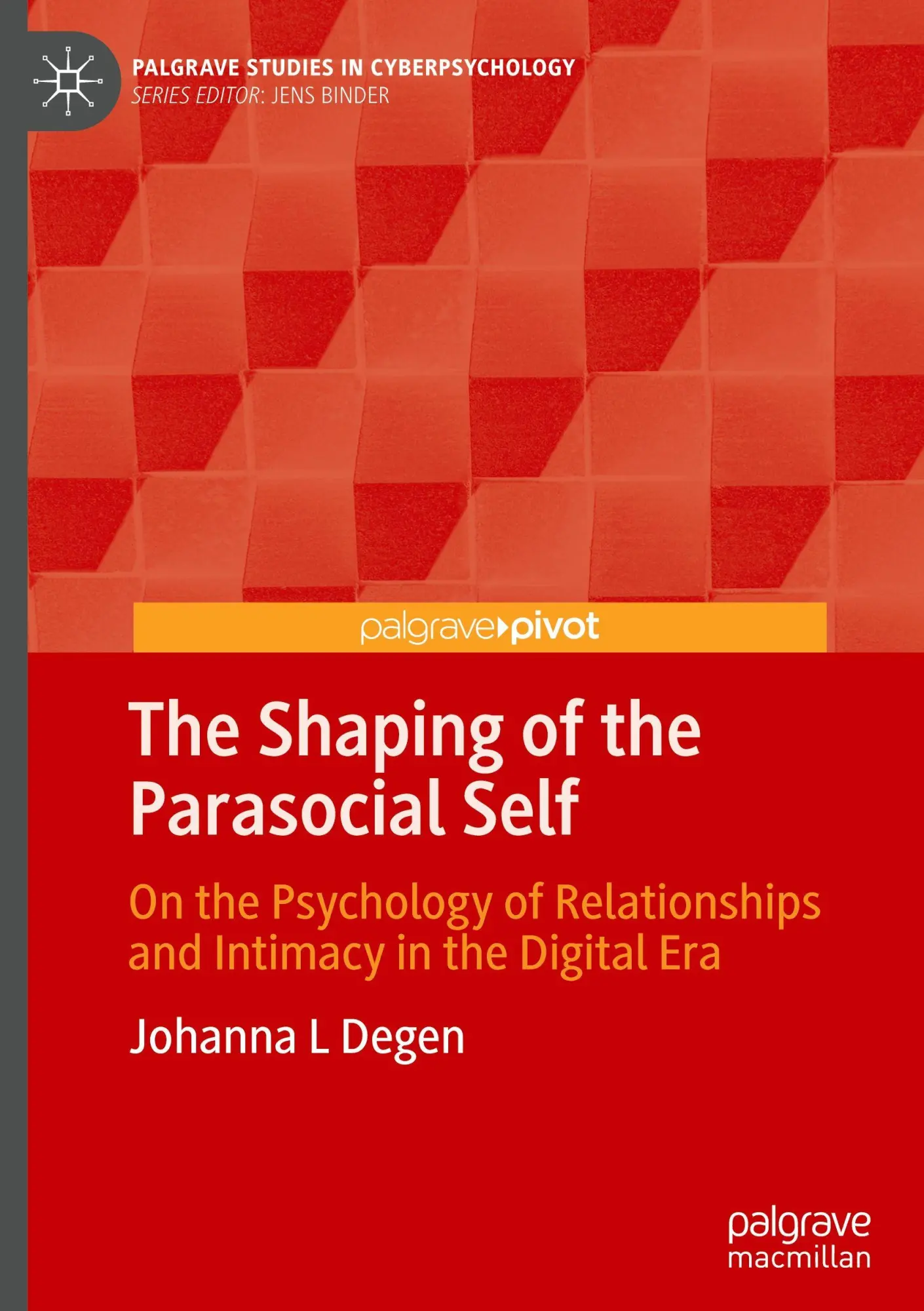Cover: 9783032074379 | The Shaping of the Parasocial Self | Johanna L Degen | Buch | xv
