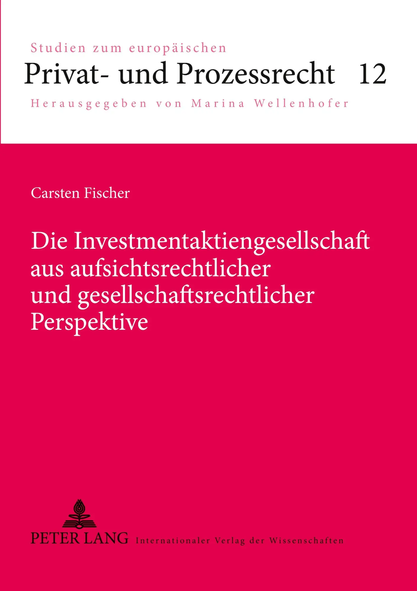 Cover: 9783631574379 | Die Investmentaktiengesellschaft aus aufsichtsrechtlicher und...