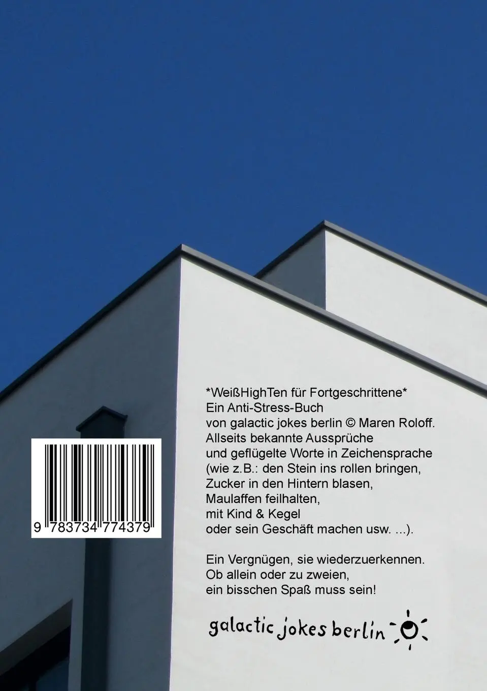 Rückseite: 9783734774379 | WeißHighTen für Fortgeschrittene | Maren Roloff | Taschenbuch | 108 S.