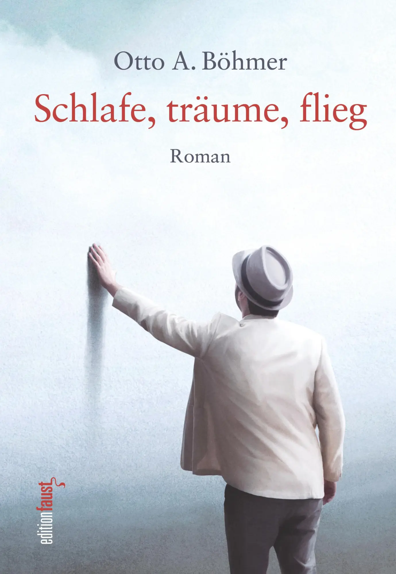 Cover: 9783949774379 | Schlafe, träume, flieg | Roman | Otto A. Böhmer | Taschenbuch | 224 S.