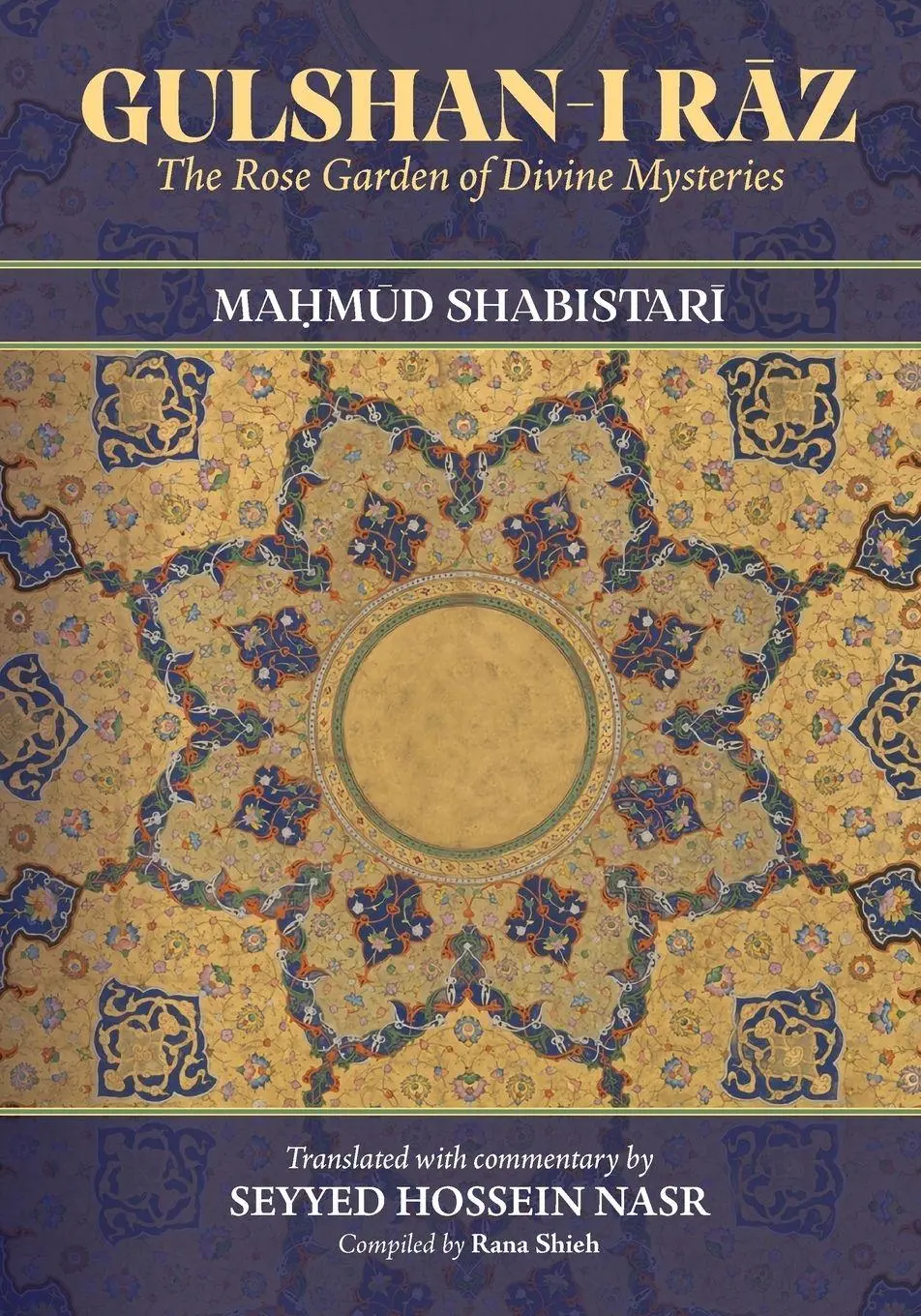Cover: 9798855804379 | Gulshan-i R¿z | The Rose Garden of Divine Mysteries | Shabistar¿