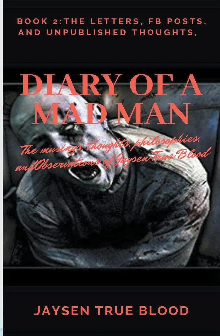 Cover: 9781393004479 | Diary Of A Madman, Book 2 | Jaysen True Blood | Taschenbuch | Englisch
