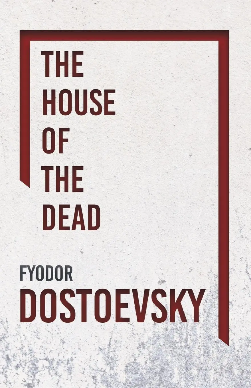 Cover: 9781446014479 | The House of the Dead | Fyodor Dostoevsky | Taschenbuch | Englisch