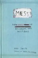 Cover: 9781846144479 | Mess | The Manual of Accidents and Mistakes | Keri Smith | Taschenbuch