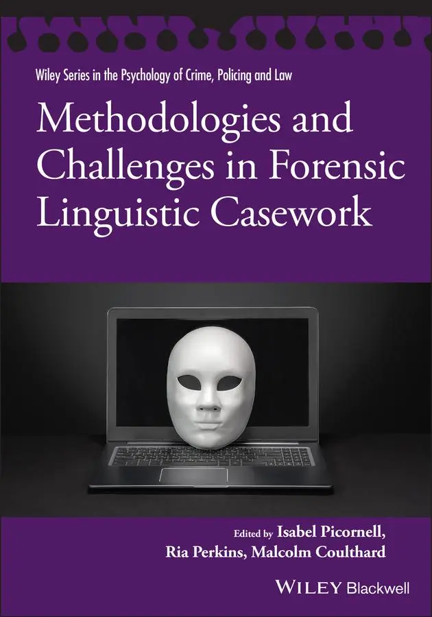 Cover: 9781119614579 | Methodologies and Challenges in Forensic Linguistic Casework | Buch