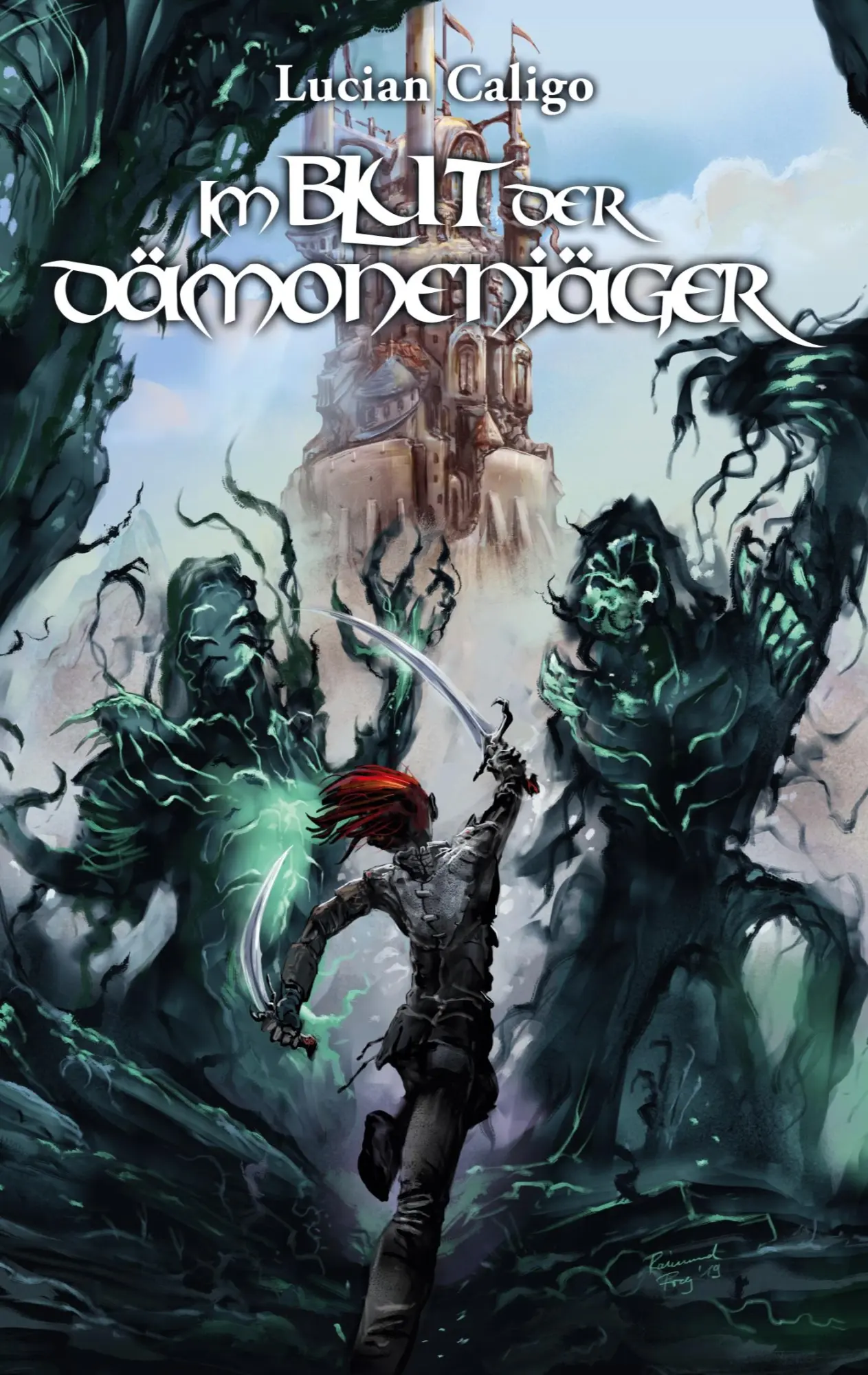 Cover: 9783744894579 | Im Blut der Dämonenjäger | Lucian Caligo | Taschenbuch | Paperback